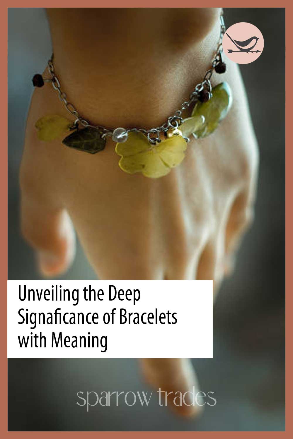 The Power of Purpose: Unveiling the Deep Significance of Bracelets with Meaning