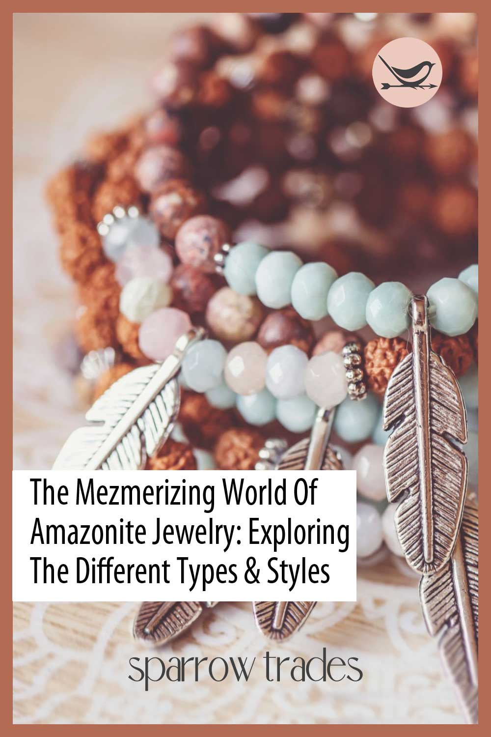 The Mesmerizing World of Amazonite Jewelry: Exploring the Different Types and Styles