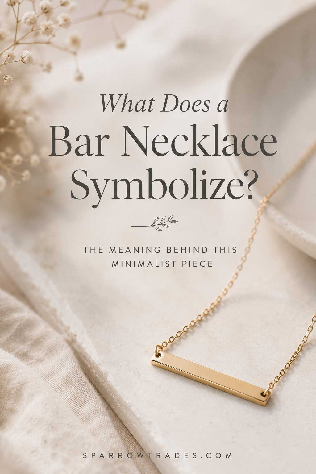 Gold bar necklace resting on a soft neutral surface with the text "What Does a Bar Necklace Symbolize?" in an editorial Pinterest design.